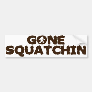 Gone Squatchin Bumper Sticker