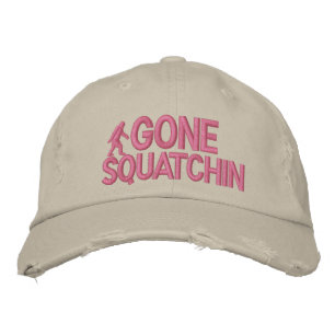 Gone Squatchin Embroidered Hat