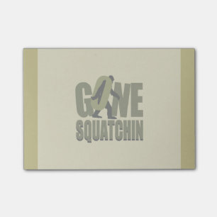 Gone Squatchin Kaki Customize This Post-it Notes