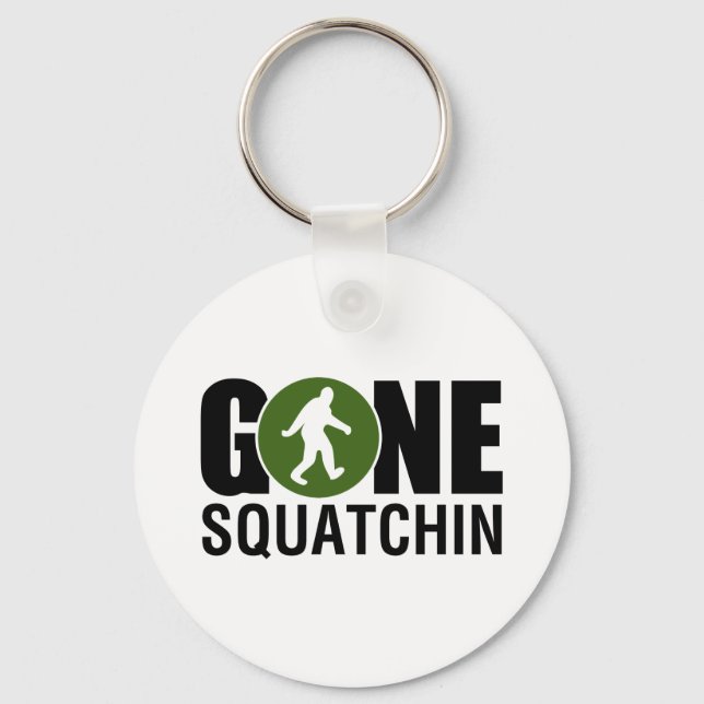 Gone Squatchin Keychain (Front)