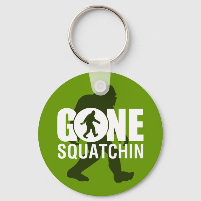 Gone Squatchin Keychain (Front)