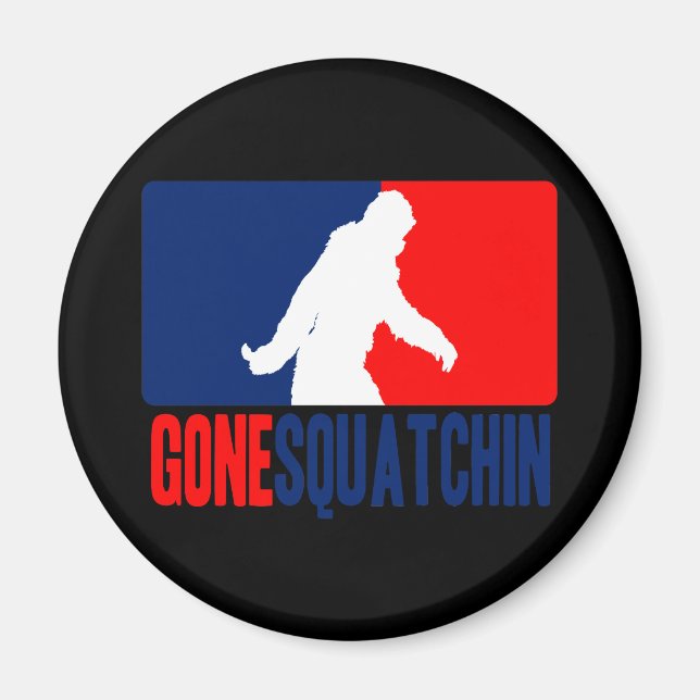 Gone Squatchin League Magnet (Front)