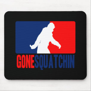 Gone Squatchin League Mouse Pad