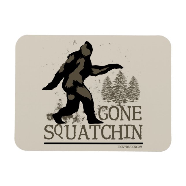 Gone Squatchin Magnet (Horizontal)