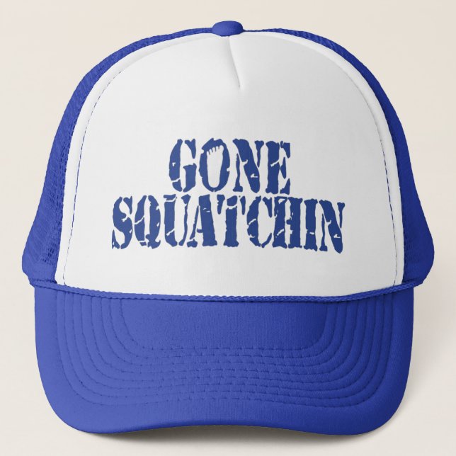 Gone Squatchin Mesh Truckers Hat (Front)
