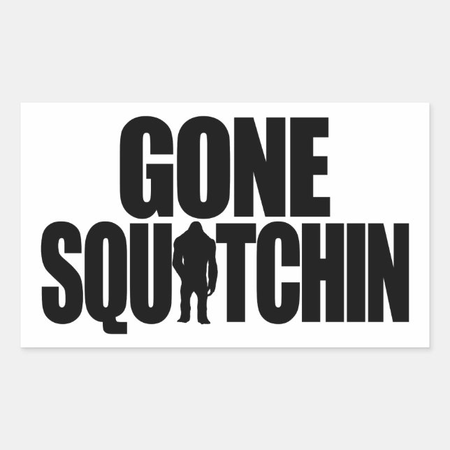 Gone Squatchin Sticker (Front)