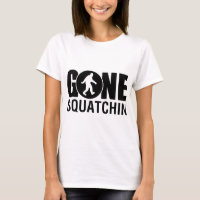 Gone Squatchin
