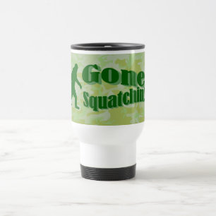 Gone Squatchin text on green camouflage Travel Mug