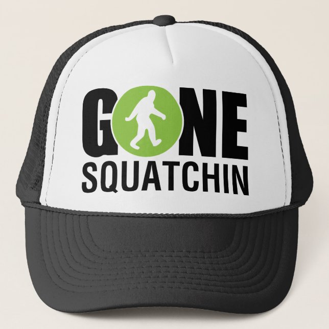 Gone Squatchin Trucker Hat (Front)