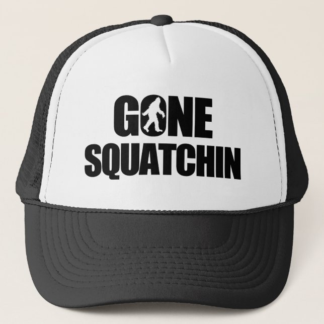Gone Squatchin Trucker Hat (Front)