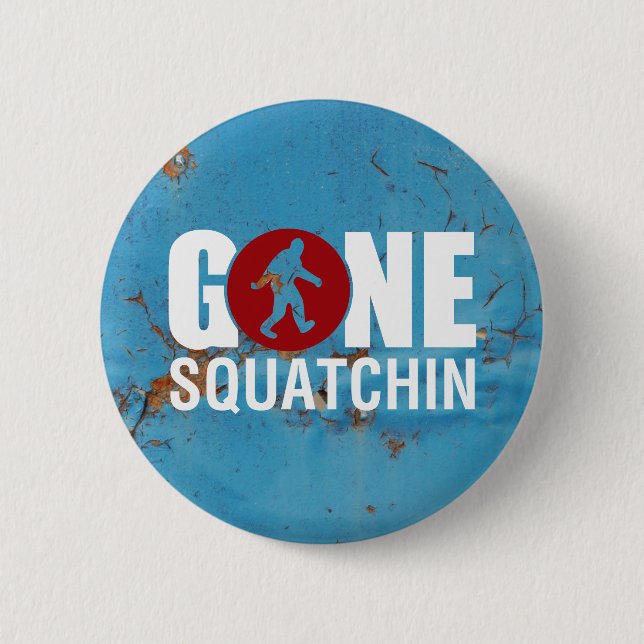 Gone Squatchin Vintage 2 Inch Round Button (Front)