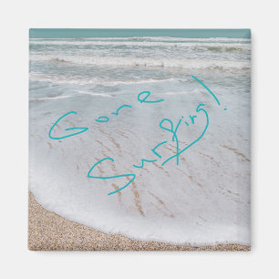 Gone Surfing Ocean Sea Beach Travel Magnet