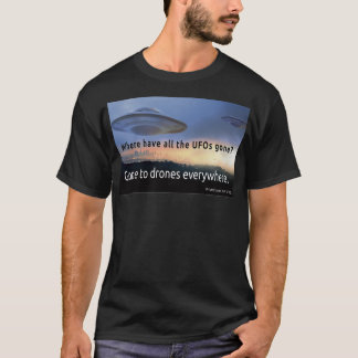 Gone To Drones Everywhere T-Shirt