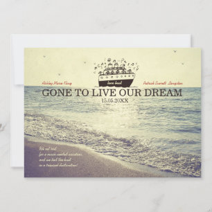 Gone to Live Our Dream - Wedding Invite
