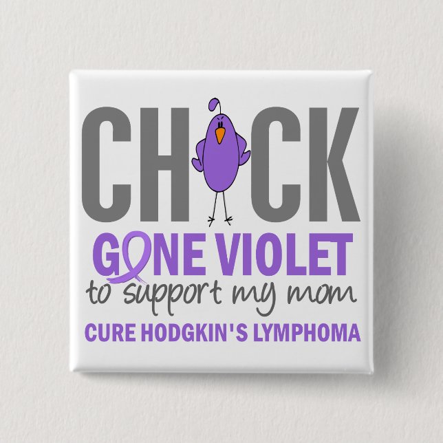 Gone Violet Mom H Lymphoma 2 Inch Square Button (Front)