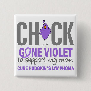 Gone Violet Mom H Lymphoma 2 Inch Square Button