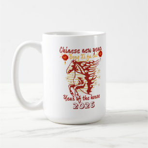 Gong Xi fa Cai year of the horse chinese newyear  Coffee Mug