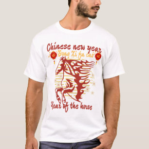 Gong Xi fa Cai year of the horse chinese newyear  T-Shirt