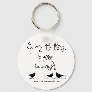 Gonna Be Alright Keychain