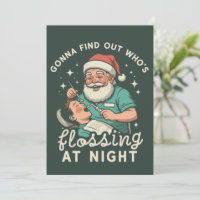 Gonna Find Out Who's Flossing At Night Dental Xmas