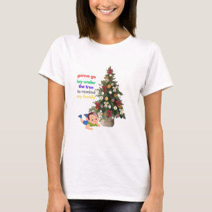 Gonna Go Lay Under The Tree to Remind My Family T-Shirt