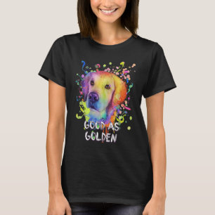 Good as Golden Motivational Quote Golden Retriever T-Shirt