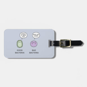 Good Bacteria, Bad Bacteria Luggage Tag