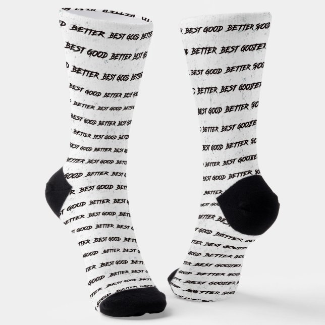 Good Better Best Never Let It Rest Socks (Angled)