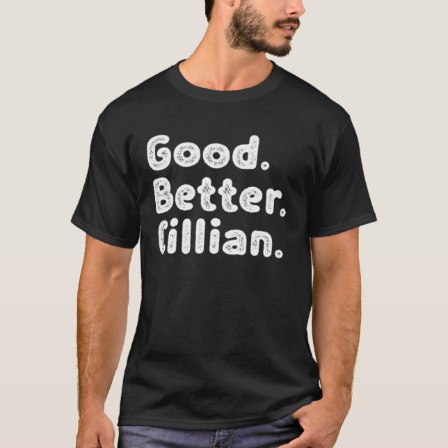 Good better Cillian T-Shirt (Front)