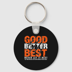 Good Better Never Let It Rest Motivation Bear Claw Keychain