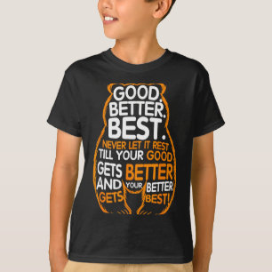 Good Better Never Let It Rest Motivation Bear Quot T-Shirt