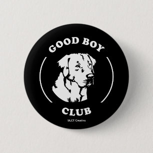 Good Boy Club 2 Inch Round Button