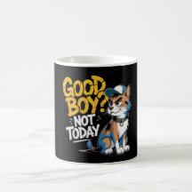 Good Boy Not Today Funny Cat Illustration 