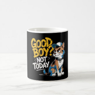 Good Boy Not Today Funny Cat Illustration  Coffee Mug