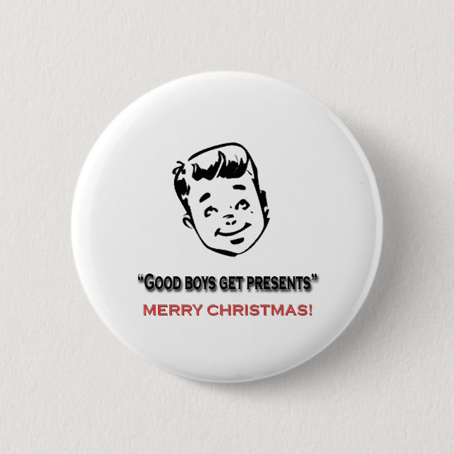 Good boys get presents 2 inch round button (Front)