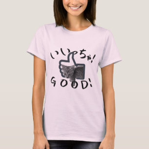GOOD! CAT T-Shirt