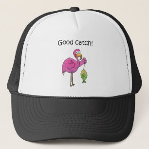 Good Catch Funny Whimsical Pink Flamingo Fish Trucker Hat