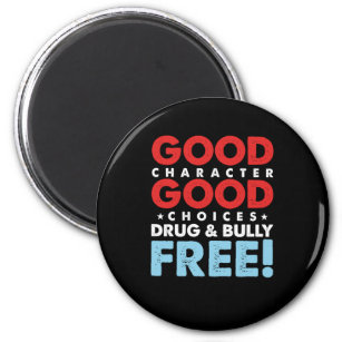 Good Character Chices Stop Drug Bully Bullying Gif Magnet