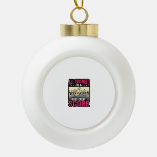 Good Credit Score Vintage Funny Finance Shirt_1 Ceramic Ball Christmas Ornament