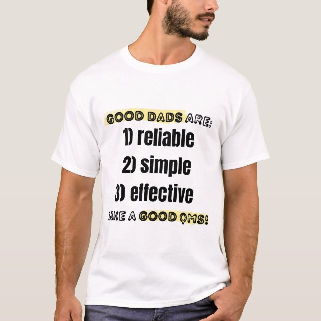 Good dads, good QMS T-Shirt (Front)