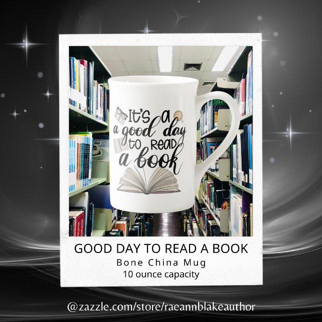 Good Day to Read a Book Bone China Mug (Creator Uploaded)