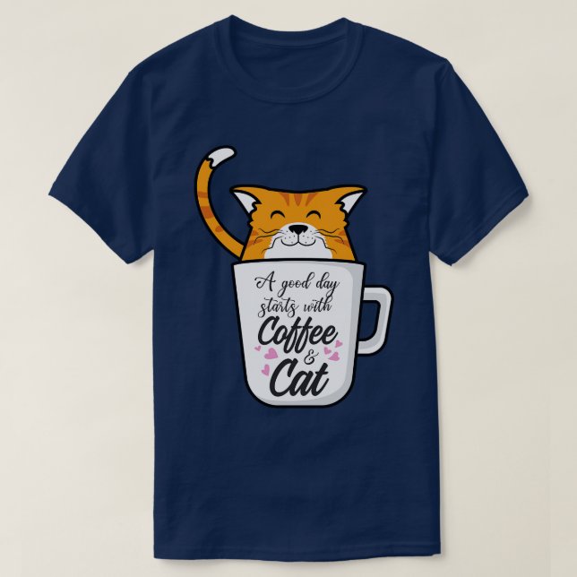 Good Day with Coffee Cat Lover Funny Orange Cat Co T-Shirt (Design Front)