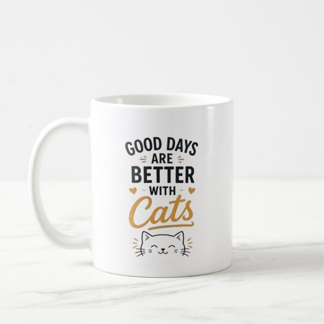Good Days Are Better With Cats Cute Typography  Coffee Mug (Left)