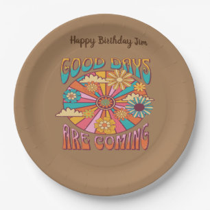 Good Days Are Coming Seventies Paper Plate