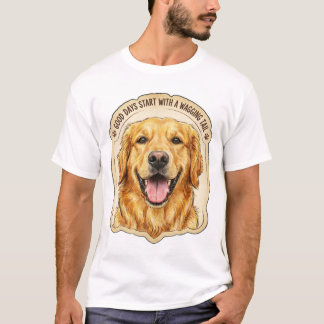 Good Days Start with a Wagging Tail - Golden Retri T-Shirt