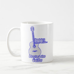 Good days start with playing the guitar. blue coffee mug