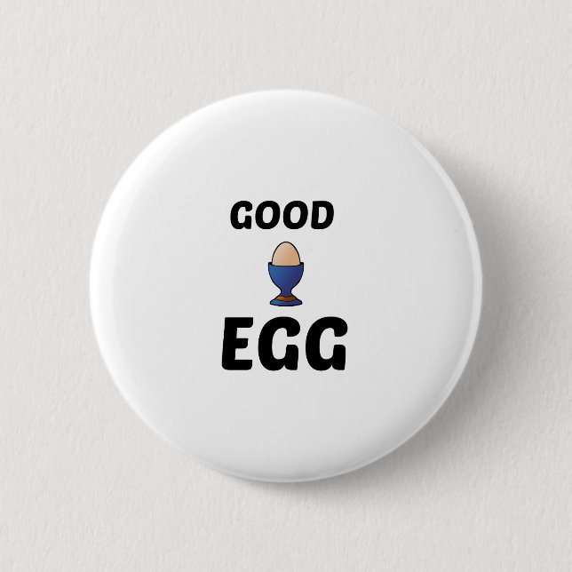 GOOD EGG 2 INCH ROUND BUTTON (Front)