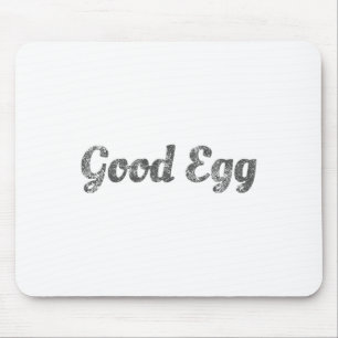 Good Egg - Funny Easter Kids, Men, Women Gift Mouse Pad