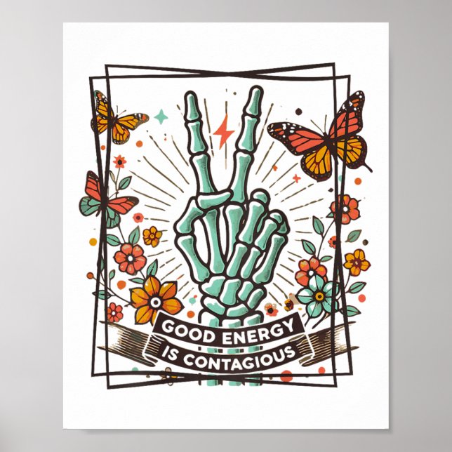 Good Energy Is Contagious, Motivational Stive  Poster (Front)