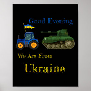 Good Evening We Are From Ukraine - Tractor Pulling Poster